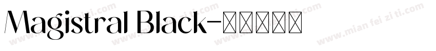 Magistral Black字体转换